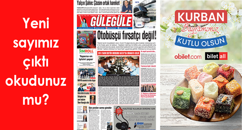 Güle Güle Gazetesi 1074. Sayımız Yayında