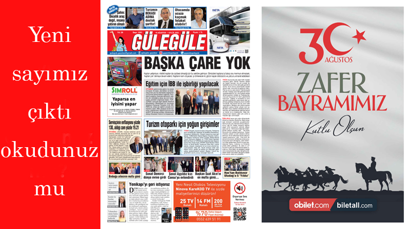 Gülegüle Gazetesi’nin 1091. Sayısı yayında