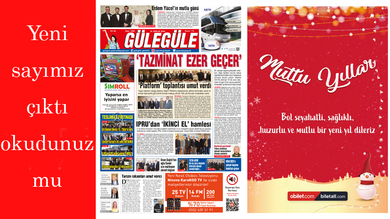 Gülegüle Gazetesi’nin 1097. Sayısı yayında