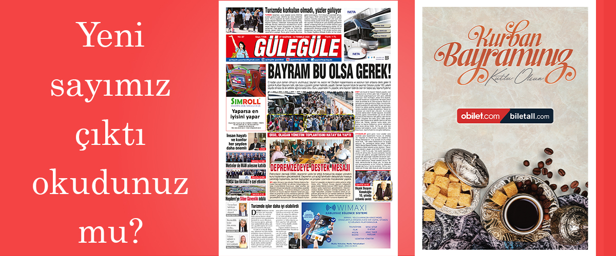 Gülegüle Gazetesi’nin 1105. Sayısı yayında
