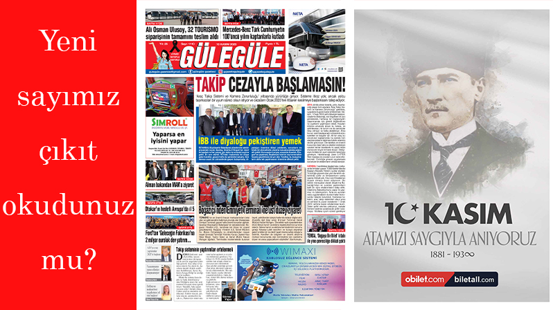 Gülegüle Gazetesi’nin 1110. Sayısı yayında