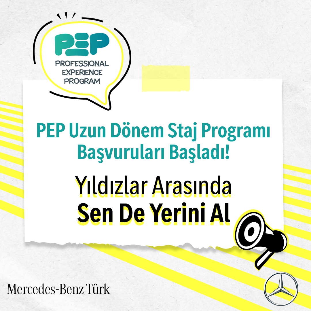 Mercedes-Benz Türk PEP Uzun Dönem Staj Programı için başvurular başladı