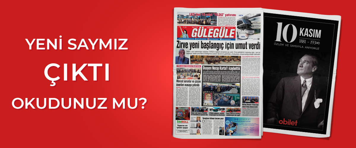 Gülegüle Gazetesi’nin 1124. Sayısı yayında