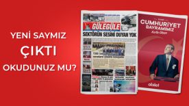 Gülegüle Gazetesi’nin 1142. Sayısı yayında
